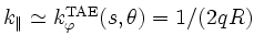 $k_\Vert\simeq k_\varphi^\mathrm{TAE}(s,\theta)=1/(2qR)$