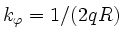 $k_\varphi=1/(2qR)$