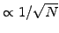 $ \propto 1/\sqrt{N}$