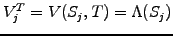 $ V_j^T=V(S_j,T)=\Lambda(S_j)$