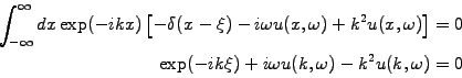 \begin{displaymath}\begin{split}\int_{-\infty}^\infty dx \exp(-ikx)\left[ -\delt...
...(-ik\xi) +i\omega u(k,\omega) -k^2 u(k,\omega) &= 0 \end{split}\end{displaymath}