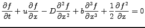 $\displaystyle \frac{\partial f}{\partial t} + u\frac{\partial f}{\partial x} - ...
...ac{\partial^3 f}{\partial x^3} + \frac{1}{2}\frac{\partial f^2}{\partial x} = 0$