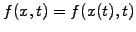 $ f(x,t)=f(x(t),t)$