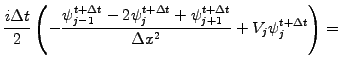 $\displaystyle \frac{i\Delta t}{2}\left(
-\frac{ \psi_{j-1}^{t+\Delta t}
-2\psi_...
...Delta t}
+\psi_{j+1}^{t+\Delta t}}{\Delta x^2}
+V_j\psi_j^{t+\Delta t}\right) =$