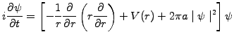 $\displaystyle i\frac{\partial \psi}{\partial t} = \left[ -\frac{1}{r}\frac{\par...
...\frac{\partial }{\partial r}\right) + V(r) + 2\pi a \mid\psi\mid^2 \right] \psi$