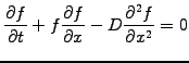 $\displaystyle \frac{\partial f}{\partial t} + f\frac{\partial f}{\partial x} -D \frac{\partial^2 f}{\partial x^2} = 0$